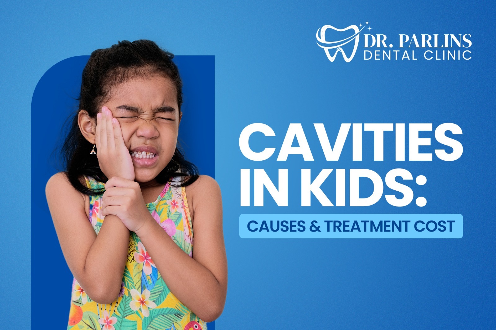 Cavities in Kids: Causes, Prevention, and Treatment Cost in Hyderabad