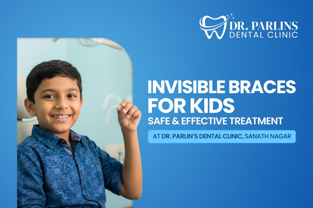 invisible braces for kids in Sanath Nagar