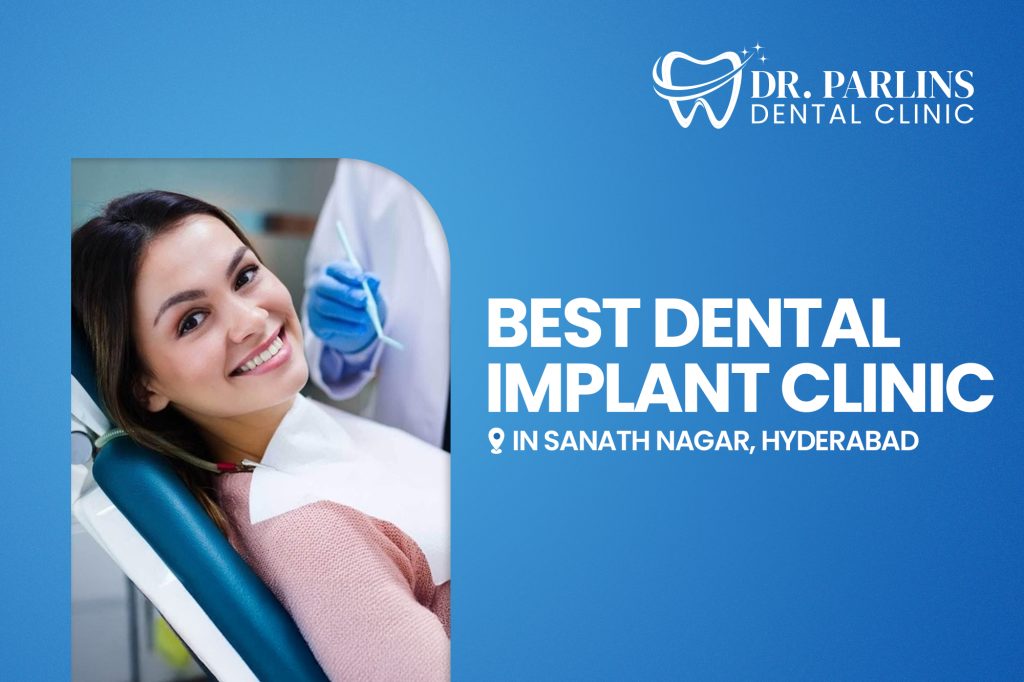 Best Dental Implant Clinic in Sanath Nagar